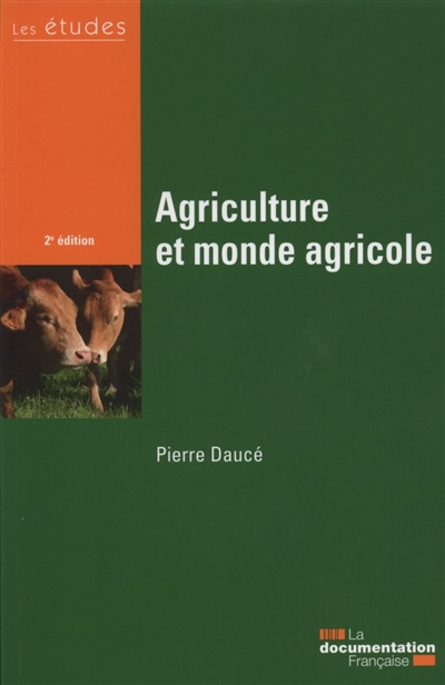 Agriculture et monde agricole Ed. 2