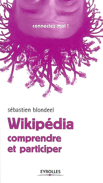 Wikipédia : Comprendre et participer Ed. 1