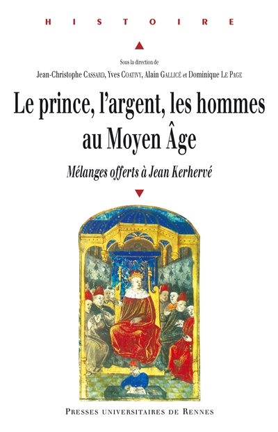 Le prince, l'argent, les hommes au Moyen Âge