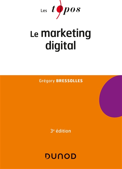 Le marketing digital Ed. 3