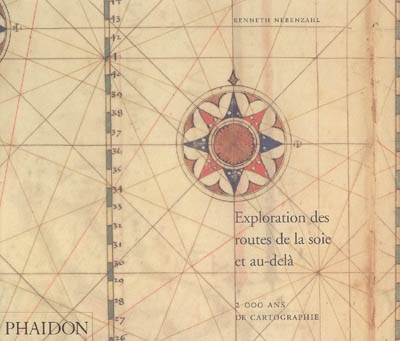 Exploration des routes de la soie et au-delà : 2000 ans de cartographie