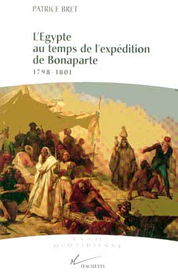 L' Egypte au temps de l'expédition de Bonaparte, 1798-1801