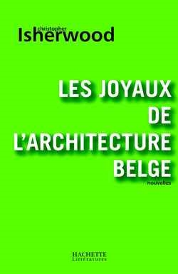Les joyaux de l'architecture belge : nouvelles