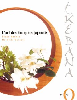 Ikebana : l'art des bouquets japonais
