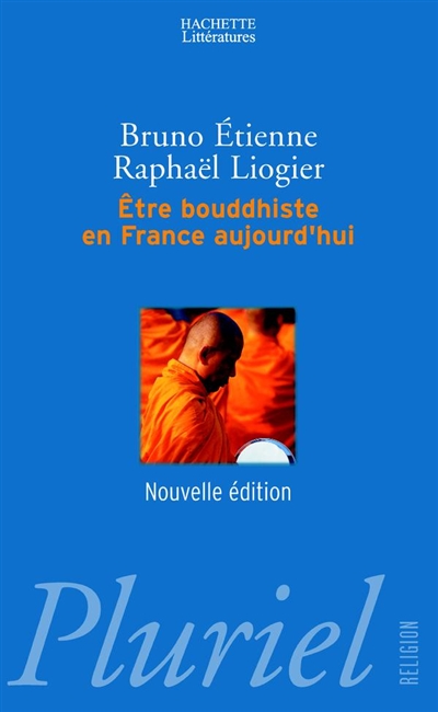 Etre bouddhiste en France aujourd'hui