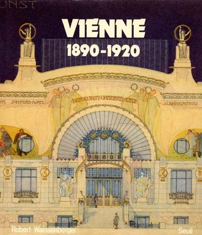 Vienne : 1890-1920