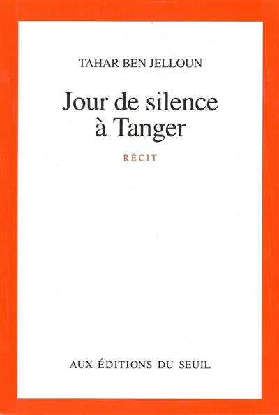 Jour de silence à Tanger : roman