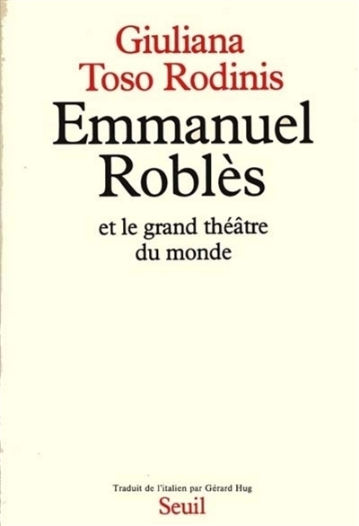 Emmanuel Roblès et le grand théâtre du monde