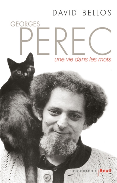 Georges Perec : une vie dans les mots : biographie