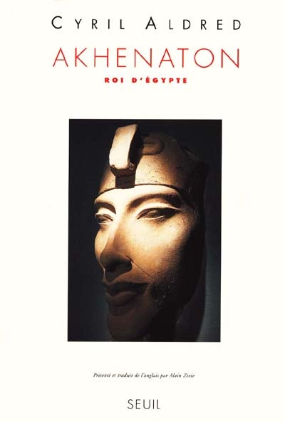 Akhenaton : roi d'Égypte