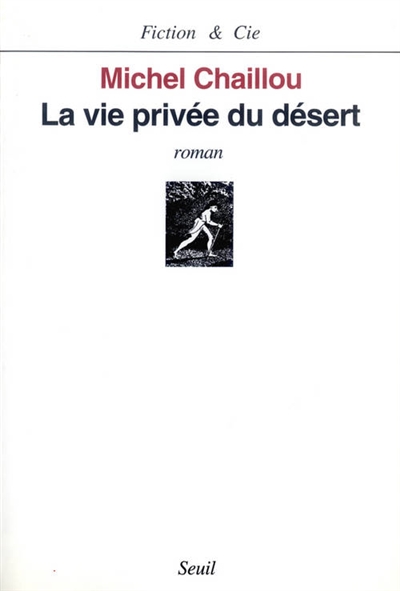 La vie privée du désert : roman