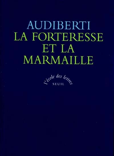 La forteresse et la marmaille : écrits sur la littérature et les écrivains : 1938-1964