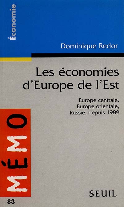 Les économies d'Europe de l'Est : Europe centrale, Europe orientale, Russie, depuis 1989