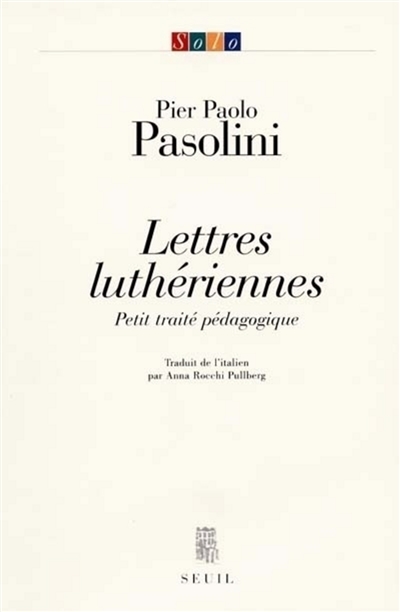 Lettres luthériennes : petit traité pédagogique