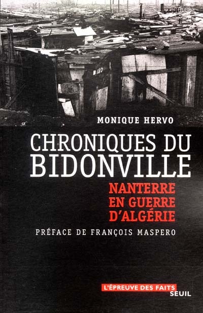 Chroniques du bidonville : Nanterre en guerre d'Algérie, 1959-1962