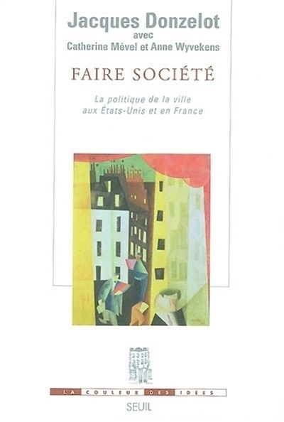 Faire société : la politique de la ville aux États-Unis et en France