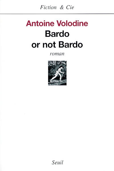Bardo or not Bardo : roman