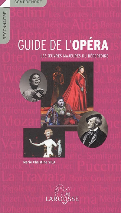 Quatre siècles d'opéra : 140 oeuvres lyriques de la Renaissance à nos jours