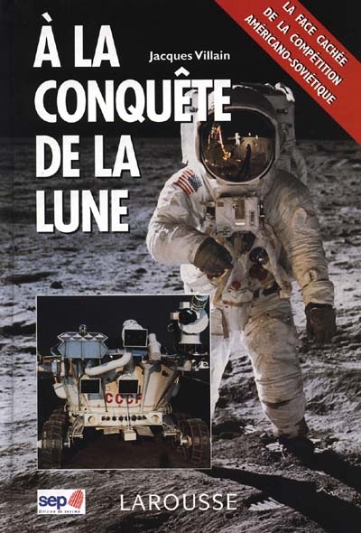 A la conquête de la Lune : la face cachée de la compétition américano-soviétique