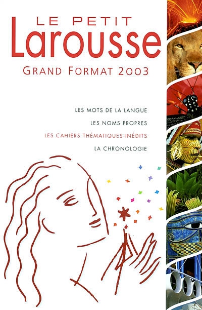 Le petit Larousse grand format 2003 : en couleurs