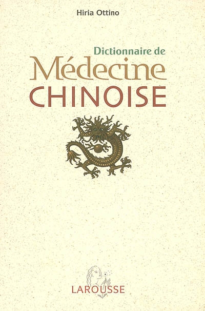 Dictionnaire de médecine chinoise