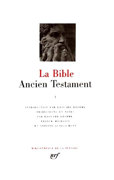 La Bible : Ancien Testament