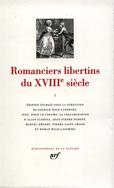 Romanciers libertins du XVIIIe siècle. 1