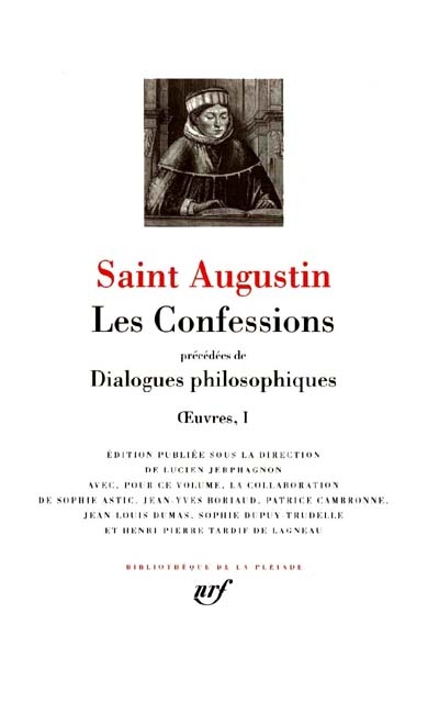 Les confessions ; précédées de Dialogues philosophiques