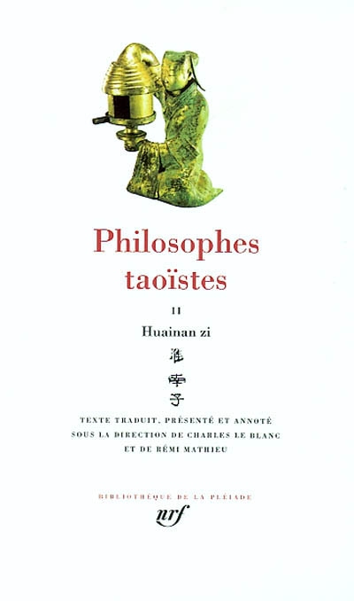 Philosophes taoïstes. 2 , Huainan zi