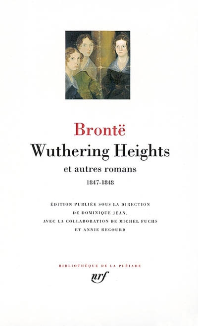 Wuthering Heights : et autres romans : 1847-1848