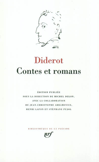 Contes et romans éd. publiée sous la dir. de Michel Delon ;