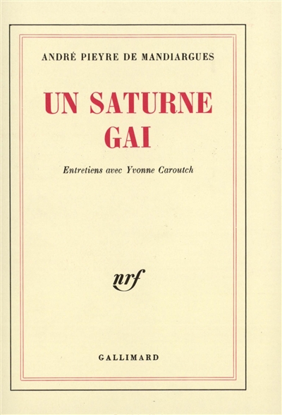 Un Saturne gai : entretiens avec Yvonne Caroutch