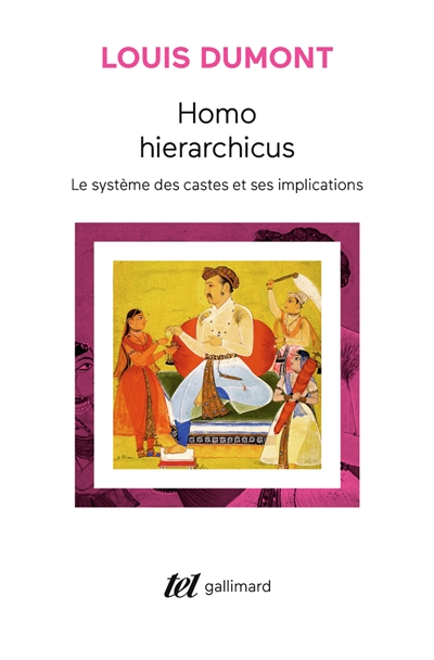 Homo hierarchicus : le système des castes et ses implications