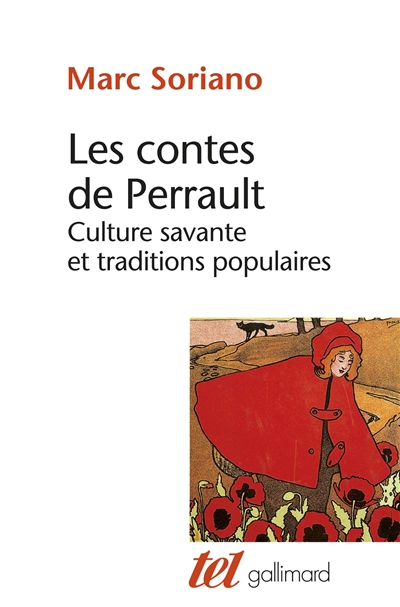 Les contes de Perrault : culture savante et traditions populaires