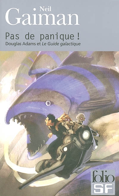 Pas de panique ! : Douglas Adams et "Le guide galactique"