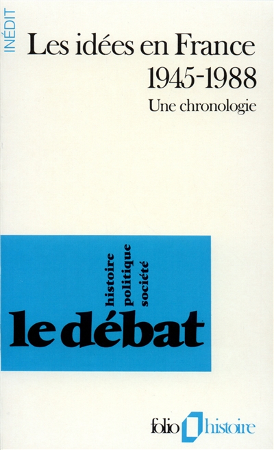 Les idées en France : 1945-1988 : une chronologie