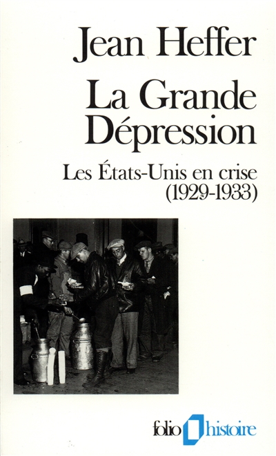 La grande dépression : les États-Unis en crise, 1929-1933
