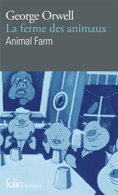 La ferme des animaux = Animal farm