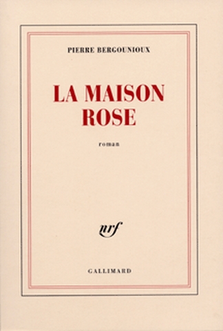La Maison rose : roman