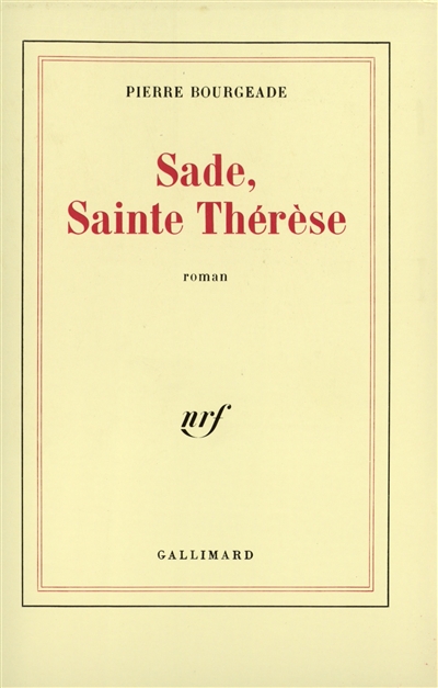 Sade, sainte Thérèse : roman