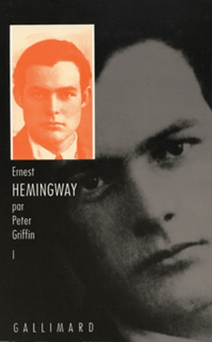 Ernest Hemingway. 1 , Au fil de sa jeunesse