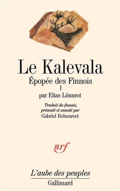 Le Kalevala : épopée des Finnois