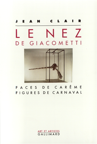 "Le nez" de Giacometti : faces de Carême, figures de carnaval