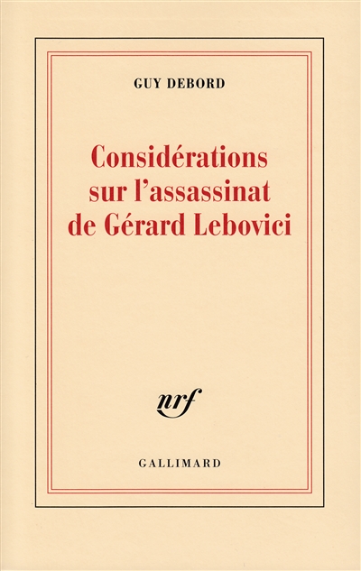 Considérations sur l'assassinat de Gérard Lebovici
