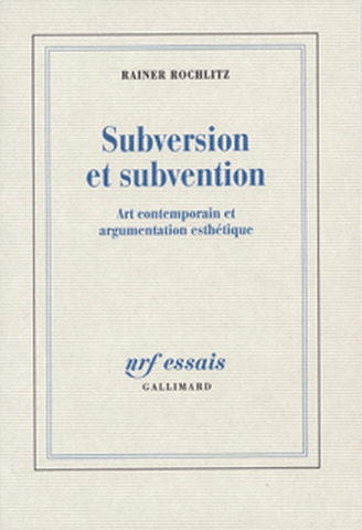 Subversion et subvention : art contemporain et argument  esthétique