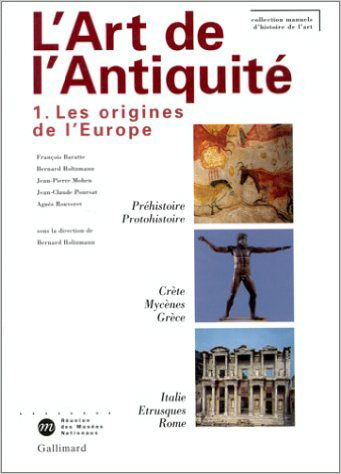 L'art de l'Antiquité. 1 , Les origines de l'Europe