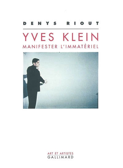 Yves Klein : manifester l'immatériel