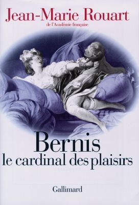 Bernis : le cardinal des plaisirs