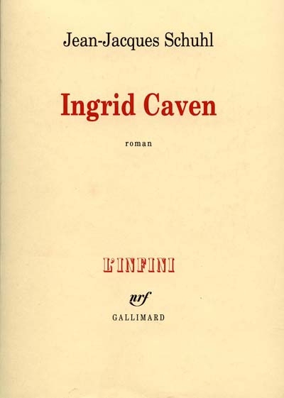 Ingrid Caven : roman