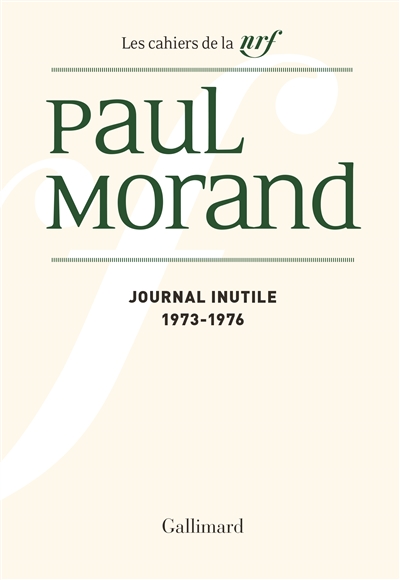 Journal inutile : 1968-1972: : 1973-1976
